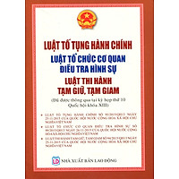 Luật Tố Tụng Hành Chính Luật Tổ Chức Cơ Quan Điều Tra Hình Sự