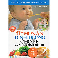 318 Món Ăn Dinh Dưỡng Cho Bé Và Phòng Bệnh Béo Phì