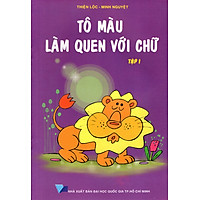 Tô Màu Làm Quen Với Chữ (Tập 1)