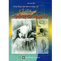 Mỹ Thuật Căn Bản Và Nâng Cao – Ký Họa Tĩnh Vật