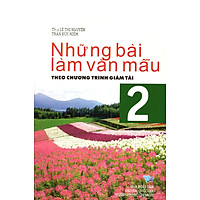 Những Bài Làm Văn Mẫu Lớp 2 Theo Chương Trình Giảm Tải