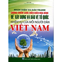 Nhận Diện Và Đấu Tranh Chống Chiến Lược Diễn Biến Hòa Bình