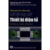 Tổng Hợp Hỏng Hóc Xử Lý Sự Cố Thiết Bị Điện Tử