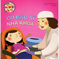 Những Người Sống Quanh Em – Cô Bác Sĩ Nha Khoa (Tái Bản 2016)