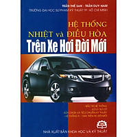 Hệ Thống Nhiệt Và Điều Hòa Trên Xe Hơi Đời Mới