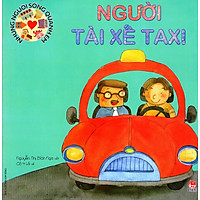 Những Người Sống Quanh Em – Người Tài Xế Taxi (Tái Bản 2016)