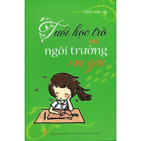 Tuổi Học Trò Và Ngôi Trường Em Yêu
