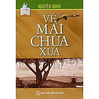 Về Mái Chùa Xưa