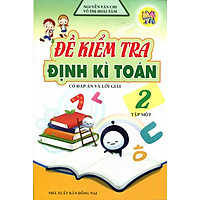 Đề Kiểm Tra Định Kì Toán Lớp 2 (Tập 1)