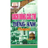 Cách Dùng Các Thì Tiếng Anh – Sách Bỏ Túi