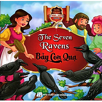 Bảy Con Quạ (Song Ngữ Anh – Việt)