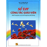 Sổ Tay Công Tác Giáo Viên Khối Trung Học Cơ Sở Và Trung Học Phổ Thông