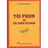 Tội Phạm Và Cấu Thành Tội Phạm