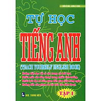 Tự Học Tiếng Anh (Tập 1)