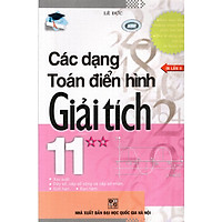 Các Dạng Toán Điển Hình Giải Tích Lớp 11 (Tập 2)