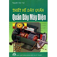 Thiết Kế Dây Quấn – Quấn Dây Máy Điện