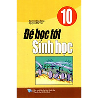 Để Học Tốt Sinh Học Lớp 10 (2014)