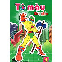 Tô Màu Siêu Nhân Tập 4