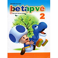 Bé Tập Vẽ (Tập 2)