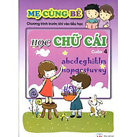 Mẹ Cùng Bé – Học Chữ Cái