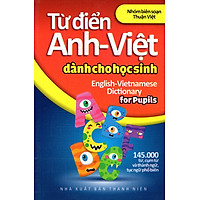 Từ Điển Anh – Việt Dành Cho Học Sinh