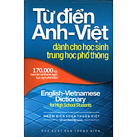 Từ Điển Anh – Việt Dành Cho Học Sinh Trung Học Phổ Thông