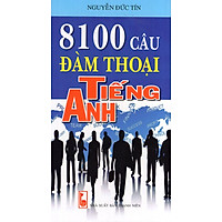 8100 Câu Đàm Thoại Tiếng Anh (Kèm CD)