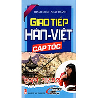 Giao Tiếp Hàn – Việt Cấp Tốc (Kèm CD)