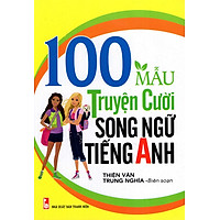 100 Mẫu Truyện Cười Song Ngữ Tiếng Anh