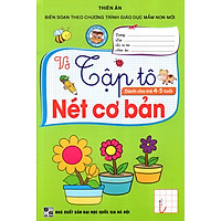 Vở Tập Tô Nét Cơ Bản (Dành Cho Trẻ 4 – 5 Tuổi)