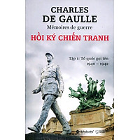 Hồi Ký Chiến Tranh (Tập 1)