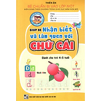 Giúp Bé Nhận Biết Và Làm Quen Với Chữ Cái