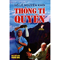 Sổ Tay Võ Thuật – Thông Tí Quyền