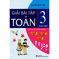 Giải Bài Tập Toán Lớp 3 (Tập Một)