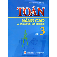 Toán Nâng Cao & Bồi Dưỡng Học Sinh Giỏi Lớp 3