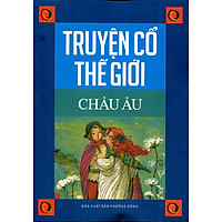 Truyện Cổ Thế Giới – Châu Âu