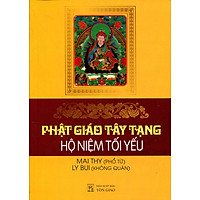 Phật Giáo Tây Tạng – Hội Niệm Tối Yếu