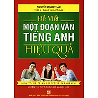 Để Viết Một Đoạn Văn Tiếng Anh Hiệu Quả