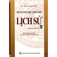 Bồi Dưỡng Học Sinh Giỏi Lịch Sử Lớp 9