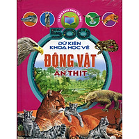500 Dữ Kiện Khoa Học Về Động Vật Ăn Thịt