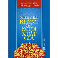 Mười Điều Không Của Người Xuất Gia (Tái Bản)