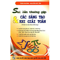 Sai Lầm Thường Gặp Và Các Sáng Tạo Khi Giải Toán