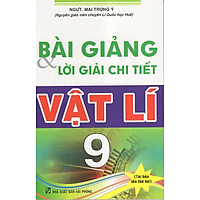 Bài Giảng & Lời Giải Chi Tiết Vật Lí 9