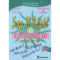 Say It Right (Nói Đúng Tiếng Anh) – Tập 1