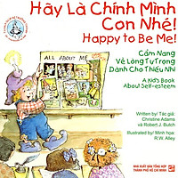 Hãy Là Chính Mình Con Nhé (Song Ngữ Anh – Việt)