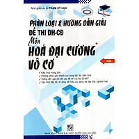 Phân Loại & Hướng Dẫn Giải Đề Thi Đại Học – Cao Đẳng Môn Hóa – Phần Vô Cơ (Tập 1)