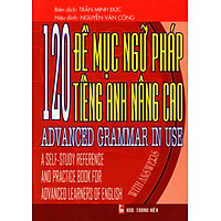 120 Đề Mục Ngữ Pháp Tiếng Anh Nâng Cao