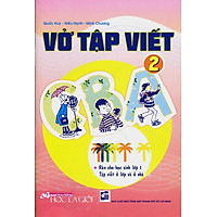 Vở Tập Viết Lớp 1 (Quyển 2)