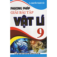 Phương Pháp Giải Bài Tập Vật Lý 9