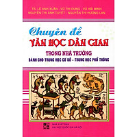 Chuyên Đề Văn Học Dân Gian Trong Nhà Trường